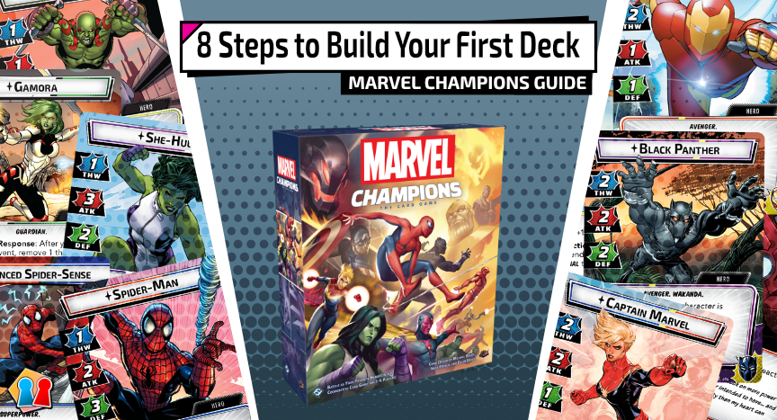 8 steps to Build Your First Marvel Champions Deck
