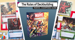 The Rules of Deck Building - Marvel Champions